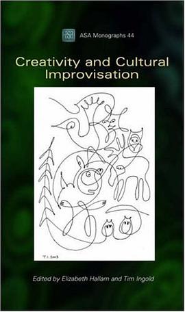 Creativity and Cultural Improvisation pdf epub mobi 电子书 下载
