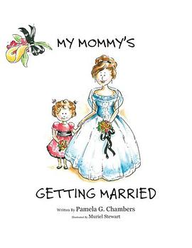 My Mommy's Getting Married pdf epub mobi 電子書 下載