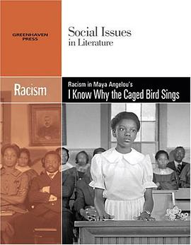 Racism in Maya Angelou's "I Know Why the Caged Bird Sings" pdf epub mobi 电子书 下载