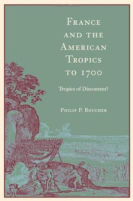 France and the American Tropics to 1700 pdf epub mobi 电子书 下载