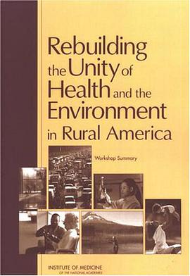 Rebuilding the Unity of Health and the Environment in Rural America pdf epub mobi 电子书 下载
