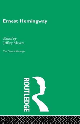 Ernest Hemingway (Critical Heritage) pdf epub mobi 电子书 下载
