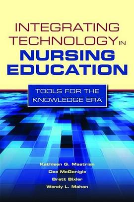 Integrating Technology in Nursing Education pdf epub mobi 下载