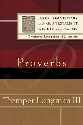 Proverbs (Baker Commentary on the Old Testament Wisdom and Psalms) pdf epub mobi 下载