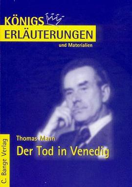 Königs Erläuterungen und Materialien, Bd.47, Der Tod in Venedig pdf epub mobi 電子書 下載