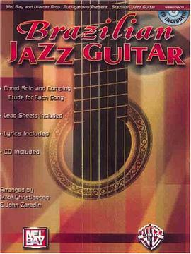 Brazilian Jazz Guitar pdf epub mobi 电子书 下载