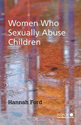 Women Who Sexually Abuse Children pdf epub mobi 电子书 下载