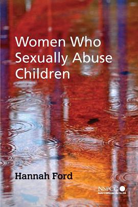 Women Who Sexually Abuse Children pdf epub mobi 电子书 下载
