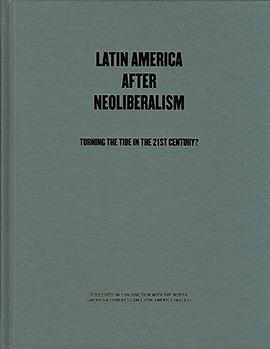 Latin America After Neoliberalism pdf epub mobi 电子书 下载