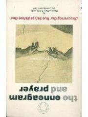 Enneagram and Prayer: Discovering Our True Selves Before God pdf epub mobi 电子书 下载