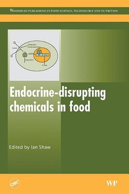 Endocrine-Disrupting Chemicals in food pdf epub mobi 电子书 下载