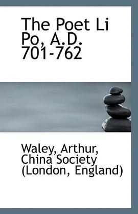 The Poet Li Po, A.D. 701-762 pdf epub mobi 电子书 下载