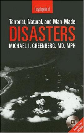 Encyclopedia of Terrorist, Natural and Man-made Disasters pdf epub mobi 电子书 下载