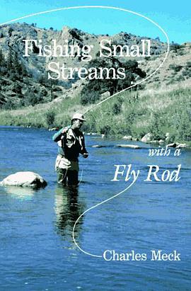 Fishing Small Streams with a Fly Rod pdf epub mobi 电子书 下载