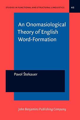 An Onomasiological Theory of English Word-Formation pdf epub mobi 电子书 下载