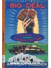 Big Deal: Confessions of a Professional Poker Player pdf epub mobi 电子书 下载