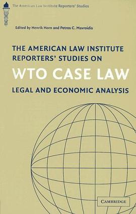 The American Law Institute Reporters' Studies on WTO Case Law pdf epub mobi 电子书 下载