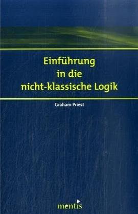 Einführung in die nicht-klassische Logik pdf epub mobi 电子书 下载