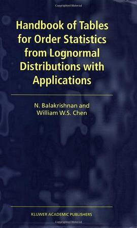 Handbook of Tables for Order Statistics from Lognormal Distributions with Applications