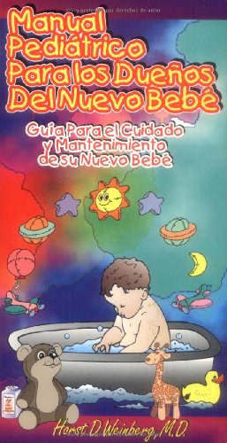 Manual Pediatrico Para Los Duenos del Nueva Bebe pdf epub mobi 電子書 下載