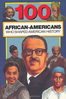 100 African-Americans Who Shaped American History pdf epub mobi 下载