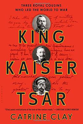 King, Kaiser, Tsar pdf epub mobi 电子书 下载