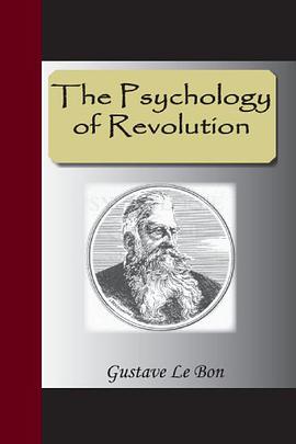 The Psychology of Revolution pdf epub mobi 電子書 下載