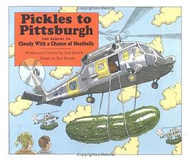 Pickles to Pittsburgh the Sequel to Cloudy with a Chance of Meatballs pdf epub mobi 电子书 下载
