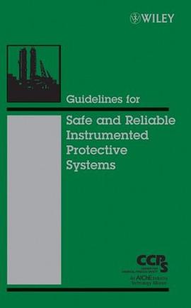 Guidelines for Safe and Reliable Instrumented Protective Systems pdf epub mobi 電子書 下載
