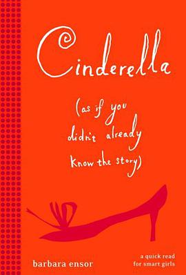 Cinderella (As If You Didn't Already Know the Story) pdf epub mobi 电子书 下载
