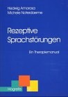 Rezeptive Sprachstörungen. Ein Therapiemanual. pdf epub mobi 電子書 下載