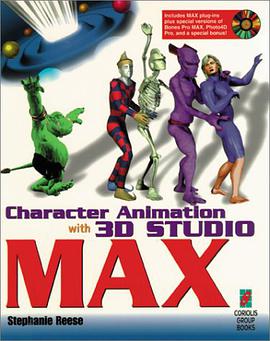 Character Animation with 3D Studio MAX pdf epub mobi 电子书 下载