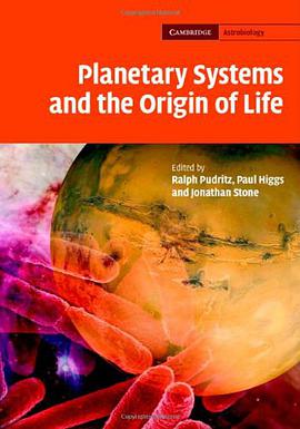 Planetary Systems and the Origins of Life pdf epub mobi 电子书 下载