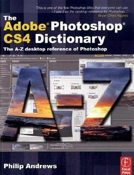 The Adobe Photoshop CS4 Dictionary pdf epub mobi 电子书 下载