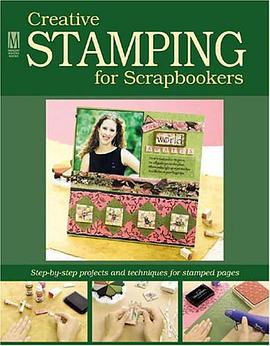 Creative Stamping for Scrapbookers pdf epub mobi 电子书 下载