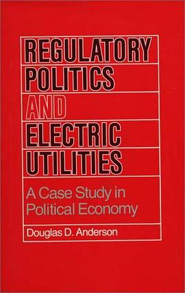 Regulatory Politics and Electric Utilities pdf epub mobi 下载