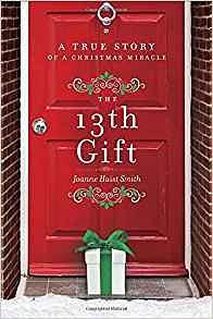 The 13th Gift: A True Story of a Christmas Miracle pdf epub mobi 电子书 下载