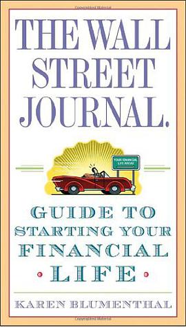 The Wall Street Journal Guide to Starting Your Financial Life pdf epub mobi 电子书 下载