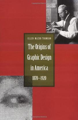 Origin of Graphic Design in America, 1870-1920 pdf epub mobi 电子书 下载