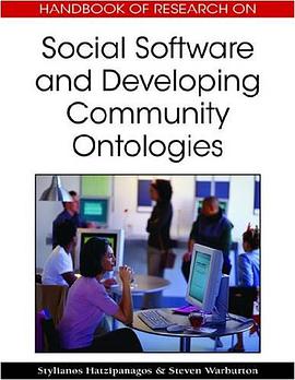 Handbook of Research on Social Software and Developing Community Ontologies (Handbook of Research On pdf epub mobi 电子书 下载
