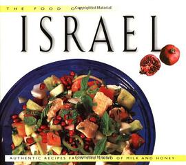 The Food of Israel Food of Israel pdf epub mobi 电子书 下载
