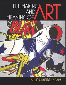 The Making and Meaning of Art pdf epub mobi 电子书 下载