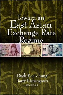 Toward an East Asian Exchange Rate Regime pdf epub mobi 电子书 下载