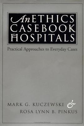 An Ethics Casebook for Hospitals pdf epub mobi 电子书 下载