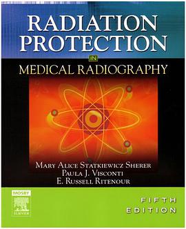 Radiation Protection in Medical Radiography pdf epub mobi 电子书 下载