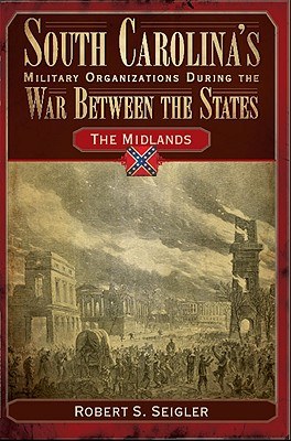 South Carolina's Military Organizations During the War Between the States pdf epub mobi 電子書 下載