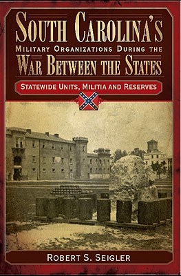 South Carolina's Military Organizations During the War Between the States pdf epub mobi 电子书 下载