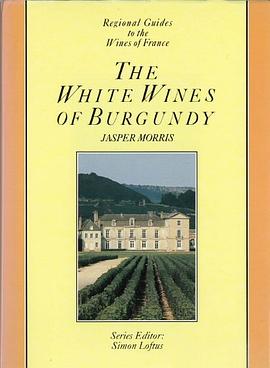 White Wines of Burgundy pdf epub mobi 电子书 下载