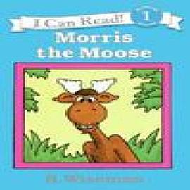 驼鹿莫里斯/Morris the Moose pdf epub mobi 电子书 下载