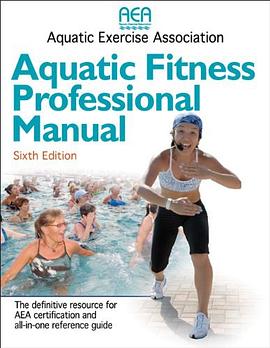 Aquatic Fitness Professional Manual - 6th Edition pdf epub mobi 电子书 下载